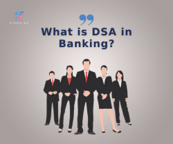 What is DSA in Banking?